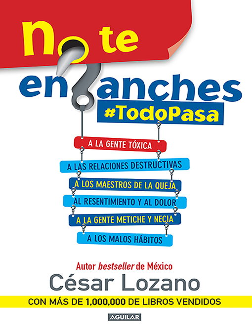 Title details for No te enganches #TodoPasa by César Lozano - Available